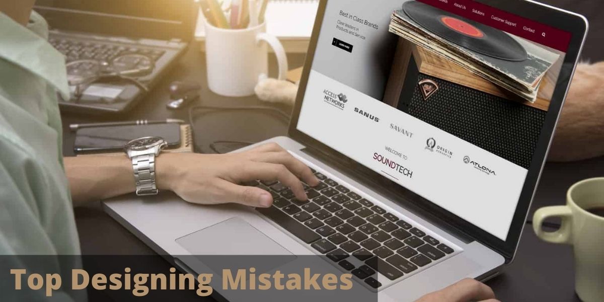Top UX Designing mistakes