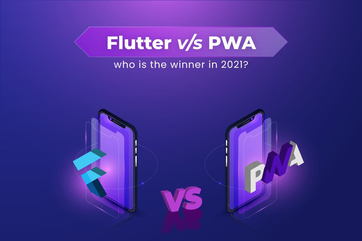 Flutter vs. PWA: Who is the winner in 2021? - Tricky Enough