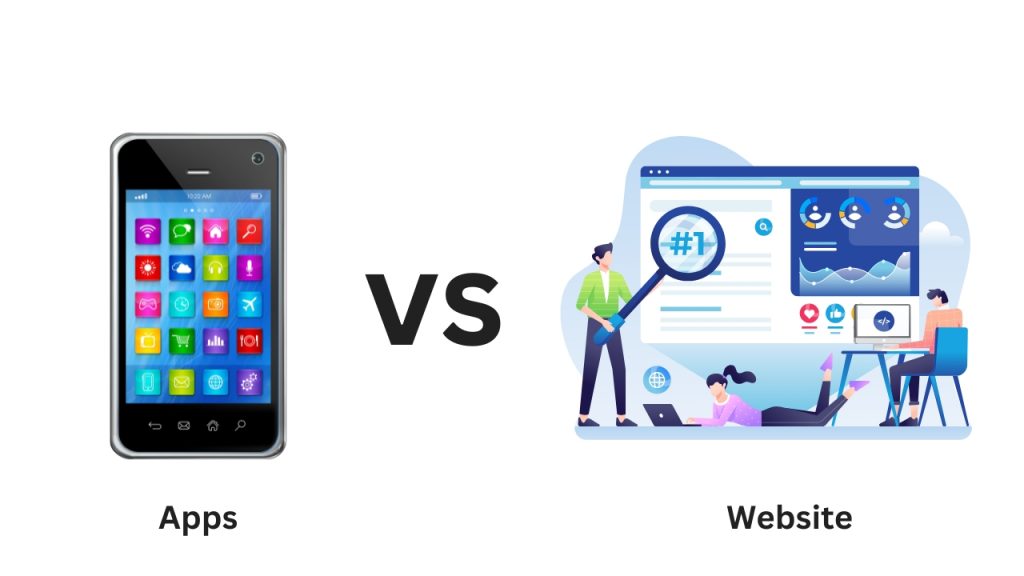 Apps Vs Websites: What To Choose For Your Business In 2024