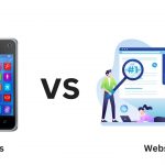 Apps Vs Websites: What To Choose For Your Business In 2024