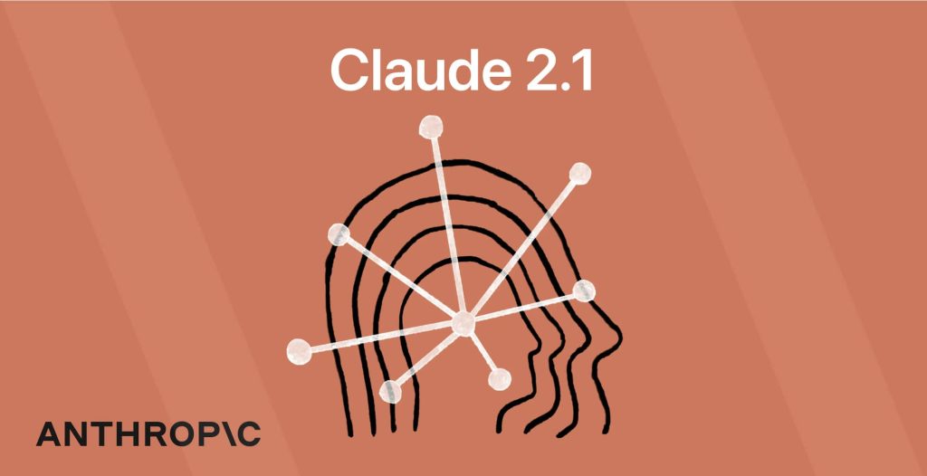 Claude 2.1 by Anthropic: Unlocking Possibilities with a 200,000-Word Context Window