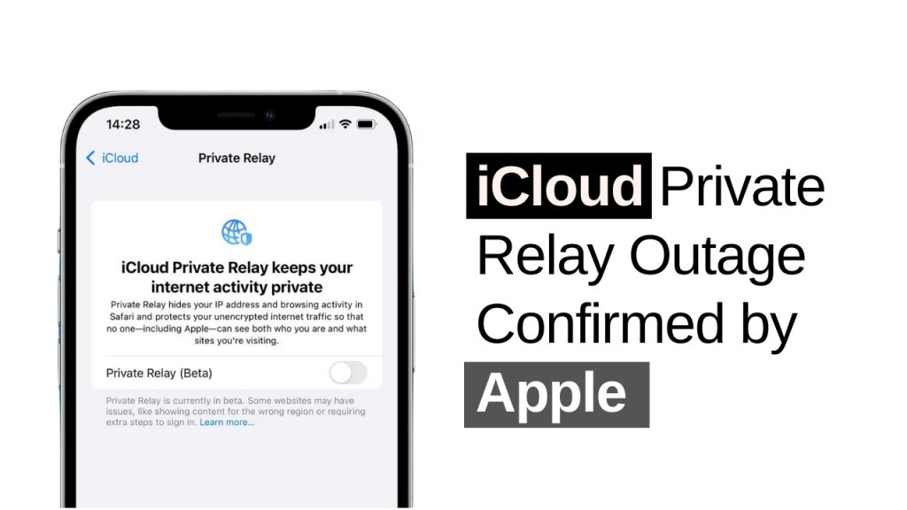 iCloud Private Relay Outage Confirmed by Apple