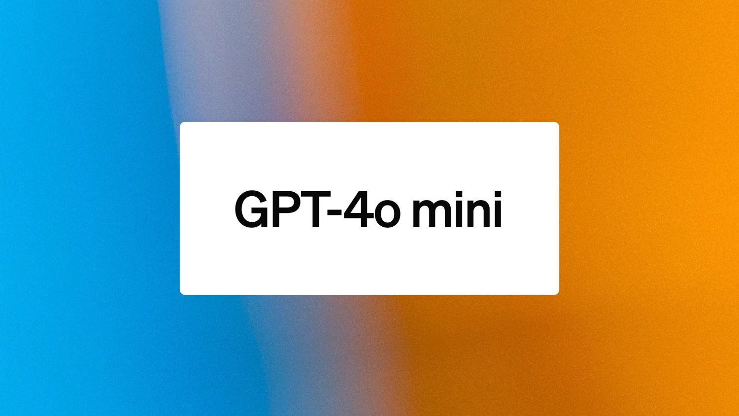 GPT-4o Mini: OpenAI’s Most Cost Efficient Small Model