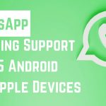 WhatsApp is Ending Support for Older Android and Apple Phones