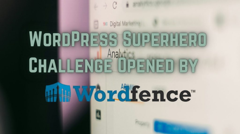 WordPress Superhero Challenge Opened by Wordfence