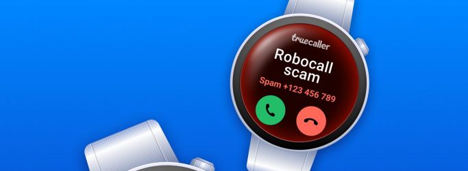 Truecaller On Android Smartwatches Now Available on Play Store