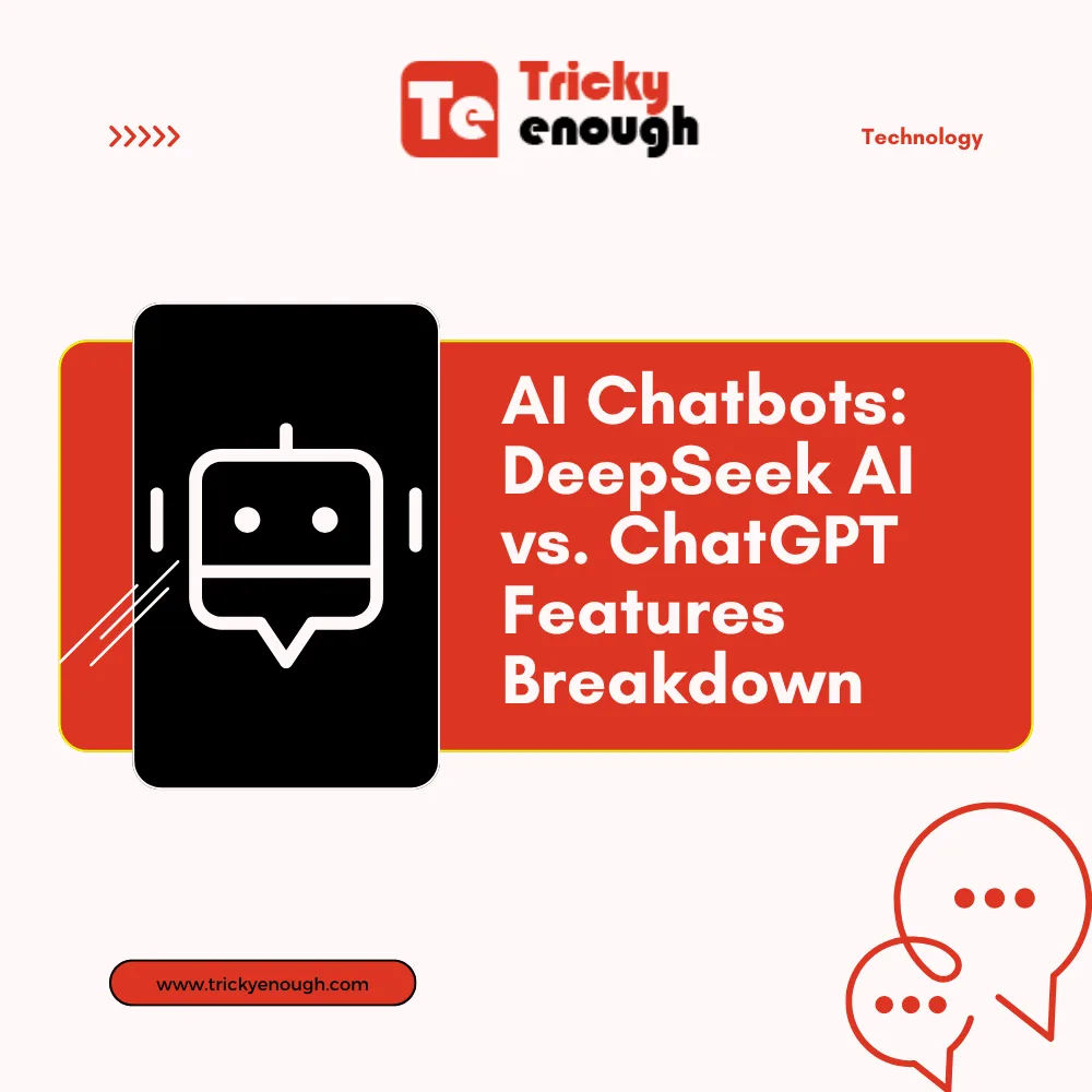 AI Chatbots: DeepSeek AI vs. ChatGPT Features Breakdown