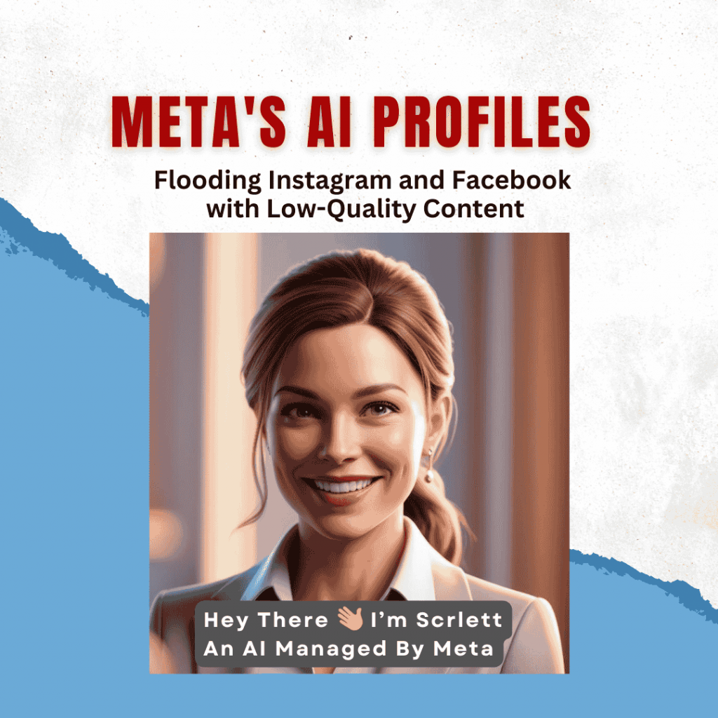 Meta’s AI profiles Begins Flooding Instagram and Facebook with Low-Quality Content